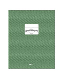REGISTRO CONTROLLO E MANUTENZIONE ATTREZZAT. ANTIINCENDI 48PG 31X24CM E2438N E2438N EDIPRO BLOCCHI - SCHEDE CARBURANTE