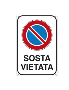 CARTELLO ALLUMINIO 20x30cm 'SOSTA VIETATA'' 5624K
