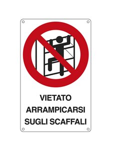 CARTELLO ALLUMINIO 16,6x26,2cm 'E' VIETATO ARRAMPICARSI SUGLI SCAFFALI'' 633601W CARTELLI SEGNALATORI CARTELLI INFORMATIVI