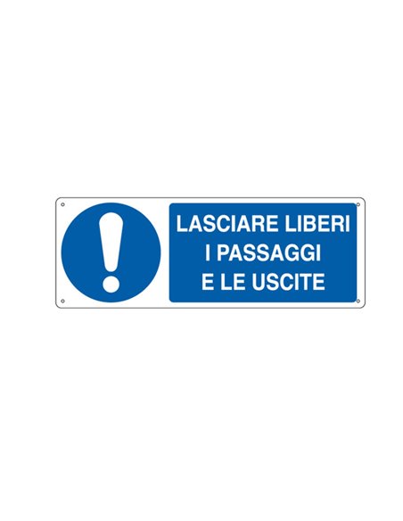CARTELLO ALLUMINIO 35x12,5cm 'LASCIARE LIBERI I PASSAGGI E LE USCITE' E1927K CARTELLI SEGNALATORI CARTELLI INFORMATIVI