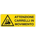 CARTELLO ALLUMINIO 35x12,5cm 'ATTENZIONE CARRELLI IN MOVIMENTO' E1753K