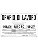 CARTELLO ALLUMINIO 30x20cm 'ORARIO DI LAVORO'' 3301