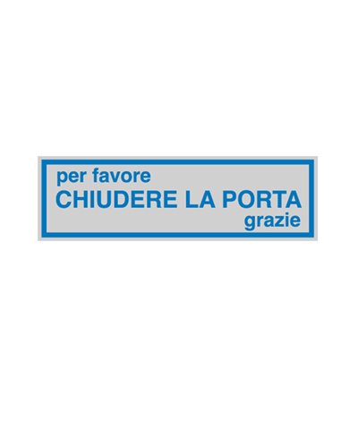 TARGHETTA ADESIVA 165x50mm CHIUDERE LA PORTA 96693 CARTELLI SEGNALATORI PITTOGRAMMI