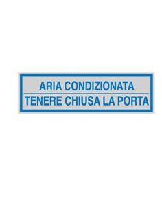 TARGHETTA ADESIVA 165x50mm ARIA CONDIZIONATA ... 96694 CARTELLI SEGNALATORI PITTOGRAMMI