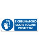 CARTELLO ALLUMINIO 35x12,5cm 'E' obligatorio usare i guanti protettivi" E1904K