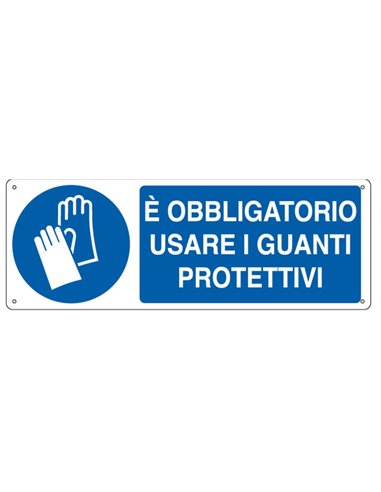 CARTELLO ALLUMINIO 35x12,5cm 'E' obligatorio usare i guanti protettivi" E1904K CARTELLI SEGNALATORI CARTELLI INFORMATIVI