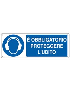 CARTELLO ALLUMINIO 35x12,5cm 'E' obligatorio proteggere l'udito" E1906K CARTELLI SEGNALATORI CARTELLI INFORMATIVI