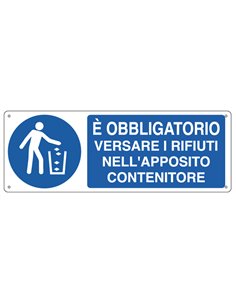 CARTELLO ALLUMINIO 35x12,5cm 'E' obbligatorio versare i rifiuti...' E1946K CARTELLI SEGNALATORI CARTELLI INFORMATIVI