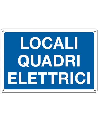 CARTELLO ALLUMINIO 30x20cm 'Locale quadri elettrici' 3183 CARTELLI SEGNALATORI CARTELLI INFORMATIVI