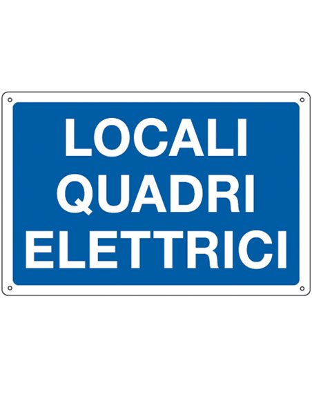CARTELLO ALLUMINIO 30x20cm 'Locale quadri elettrici' 3183 CARTELLI SEGNALATORI CARTELLI INFORMATIVI