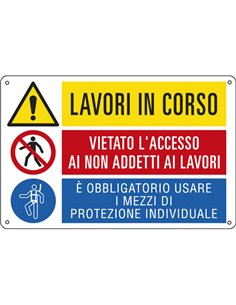 CARTELLO ALLUMINIO 50x33,3cm 'Lavori in corso / E' vietato../ E' obbligato' E2948 CARTELLI SEGNALATORI CARTELLI INFORMATIVI