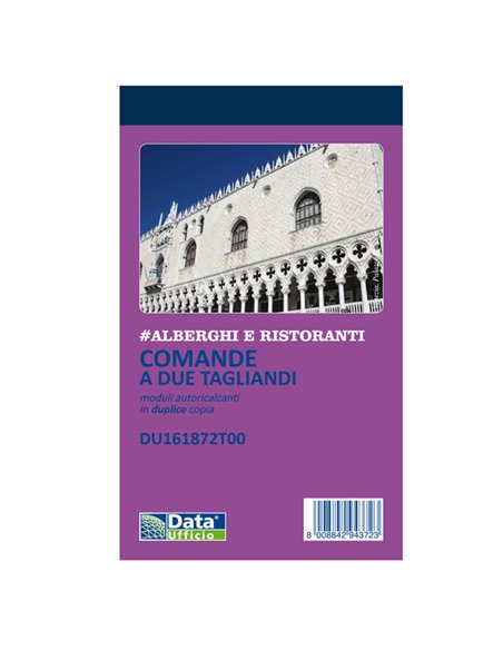 Blocco comande 2 tagliandi 25/25copie autor. 16,8x10cm DU161872T00 DU161872T00 DATA UFFICIO ALBERGHI-RISTORANTI
